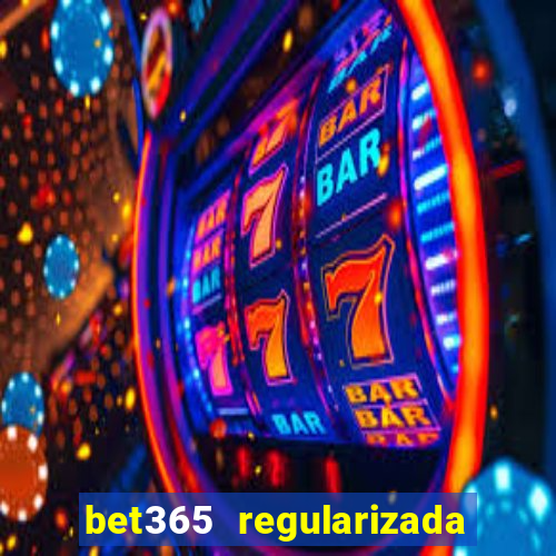 bet365 regularizada no brasil